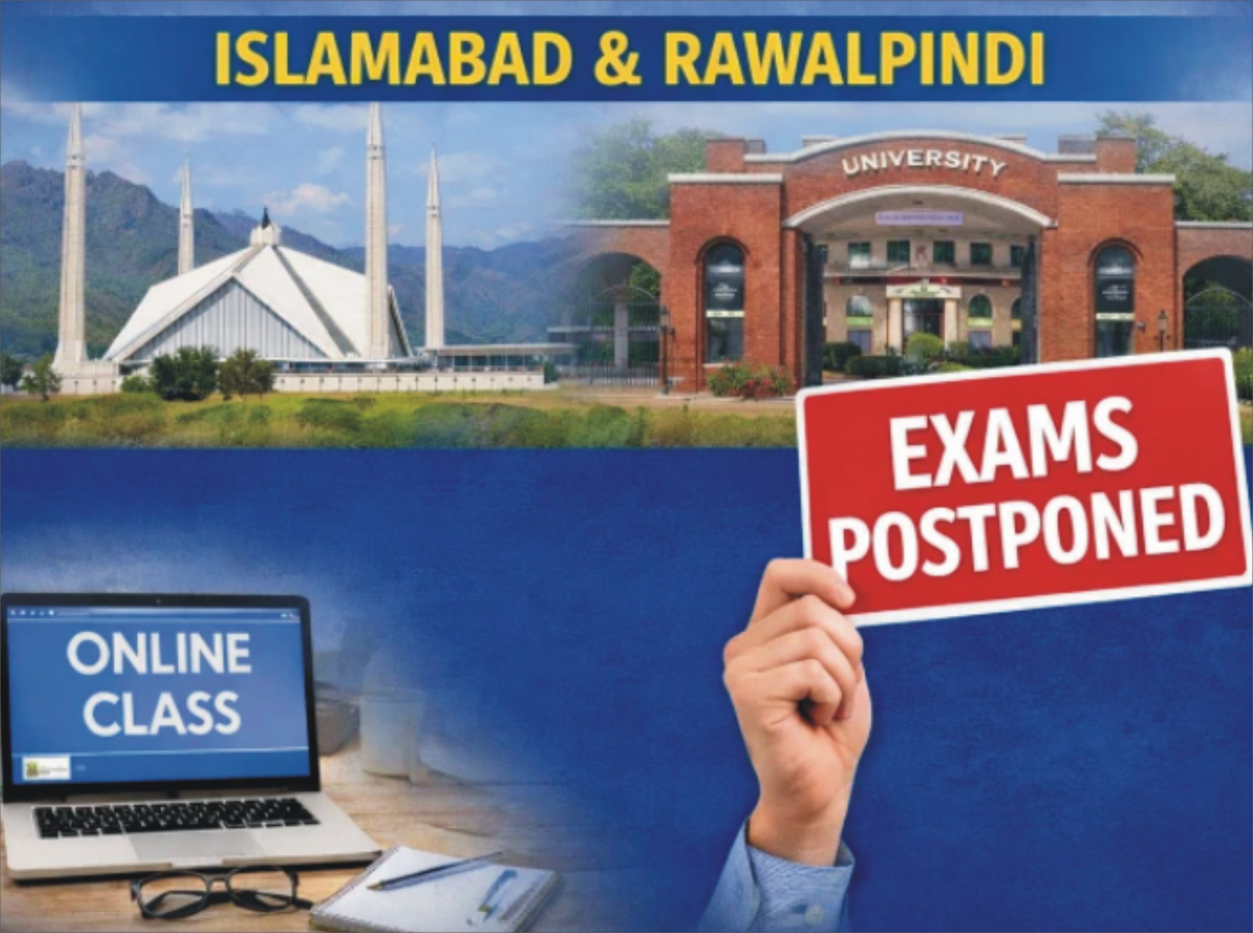 اسلام آباد اور راولپنڈی کی جامعات میں کلاسز آن لائن ہوں گی، امتحانات ملتوی