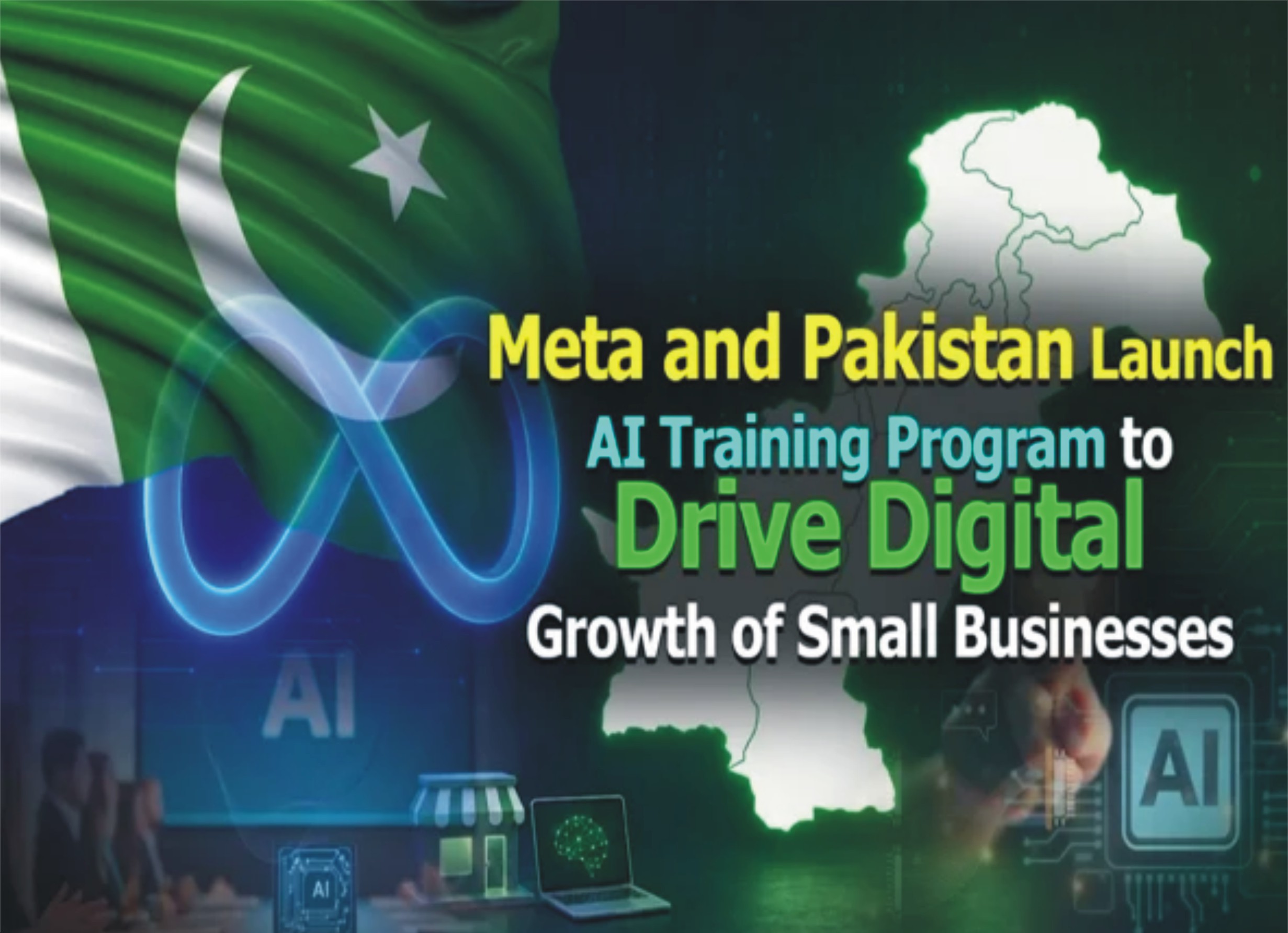 میٹا اور پاکستان کا چھوٹے کاروباروں کے لیے اے آئی تربیتی پروگرام شروع